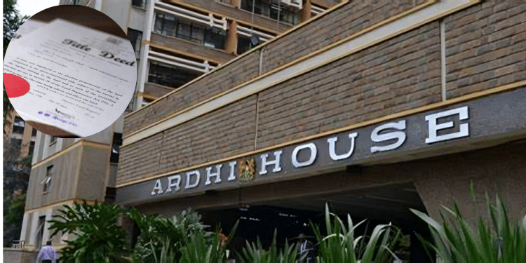 Ardhi House and an inset of a title Deed. Photo/ Sonko News. Opti Pen